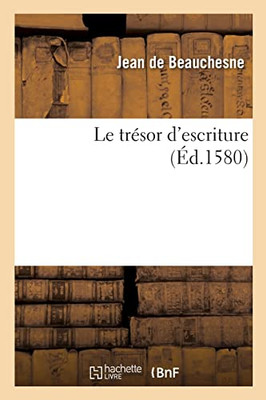 Le trésor d'escriture (French Edition)