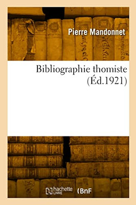 Bibliographie thomiste (French Edition)