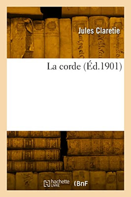 La corde (French Edition)