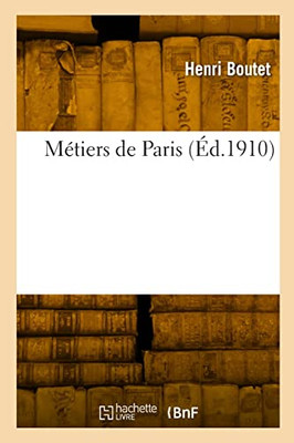 Métiers de Paris (French Edition)