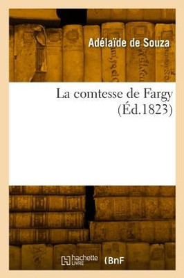La comtesse de Fargy (French Edition) - 9782329809236