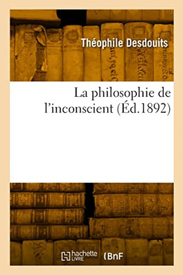 La philosophie de l'inconscient (French Edition)