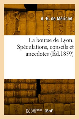 La bourse de Lyon (French Edition)
