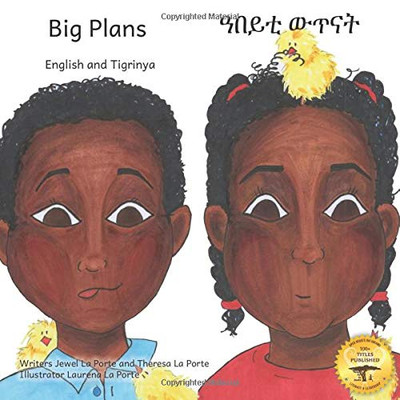 Big Plans: How Not To Hatch An Egg in English and Tigrinya