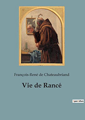 Vie de Rancé (French Edition)