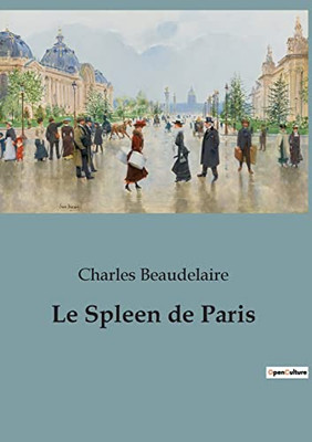 Le Spleen de Paris (French Edition)