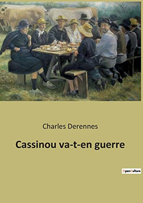 Cassinou va-t-en guerre (French Edition)