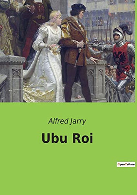 Ubu Roi (French Edition)