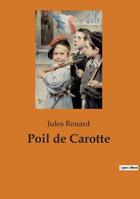 Poil de Carotte (French Edition)