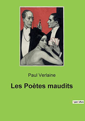 Les Poètes maudits (French Edition)