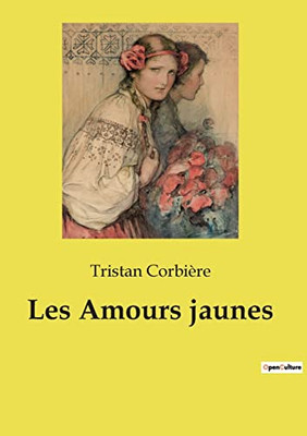 Les Amours jaunes (French Edition)