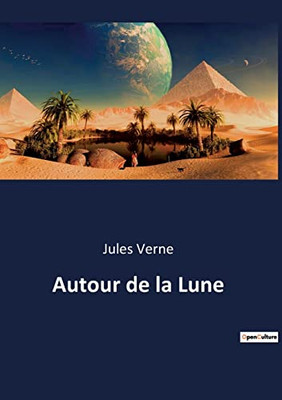 Autour de la Lune (French Edition)