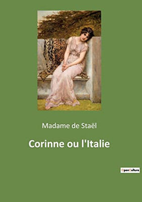 Corinne ou l'Italie (French Edition)