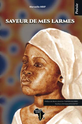 Saveur de mes larmes: Poésie (French Edition)