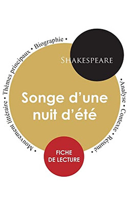 Fiche de lecture Songe d'une nuit d'été de Shakespeare (Étude intégrale) (French Edition)