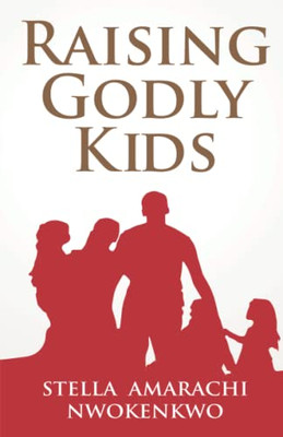 Raising Godly Kids