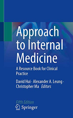 Approach to Internal Medicine: A Resource Book for Clinical Practice