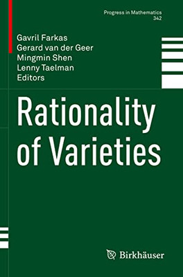 Rationality of Varieties (Progress in Mathematics, 342)