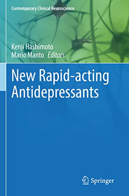 New Rapid-acting Antidepressants (Contemporary Clinical Neuroscience)