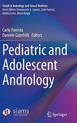 Pediatric and Adolescent Andrology (Trends in Andrology and Sexual Medicine)