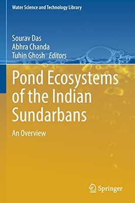 Pond Ecosystems of the Indian Sundarbans: An Overview (Water Science and Technology Library, 112)