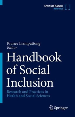 Handbook of Social Inclusion: Research and Practices in Health and Social Sciences