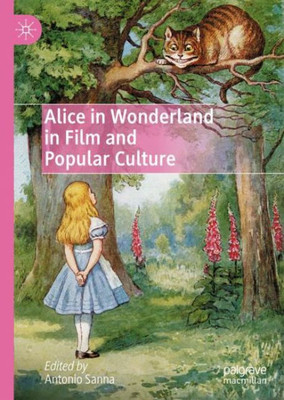 Alice in Wonderland in Film and Popular Culture