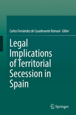 Legal Implications of Territorial Secession in Spain