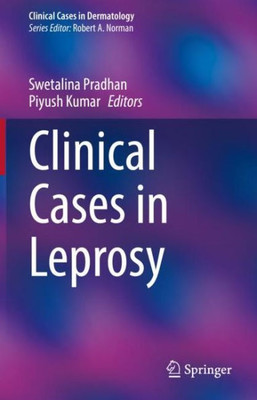 Clinical Cases in Leprosy (Clinical Cases in Dermatology)
