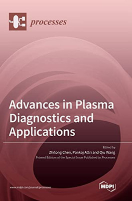 Advances in Plasma Diagnostics and Applications