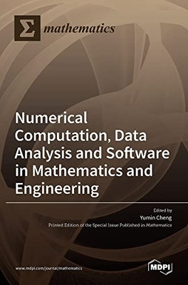 Numerical Computation, Data Analysis and Software in Mathematics and Engineering