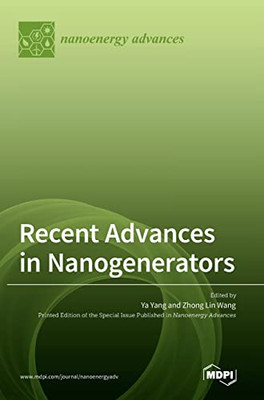Recent Advances in Nanogenerators