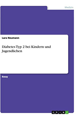 Diabetes Typ 2 bei Kindern und Jugendlichen (German Edition)