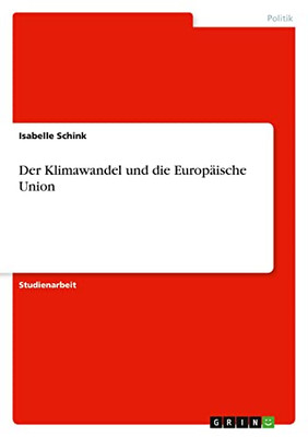 Der Klimawandel und die Europäische Union (German Edition)