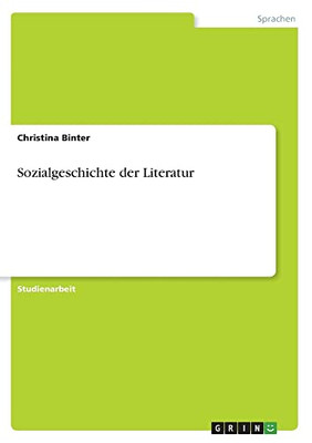 Sozialgeschichte der Literatur (German Edition)