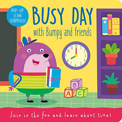 Busy Day with Bumpy and Friends (Bumpy the Bear - Flip up Flaps)