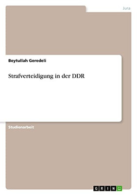 Strafverteidigung in der DDR (German Edition)
