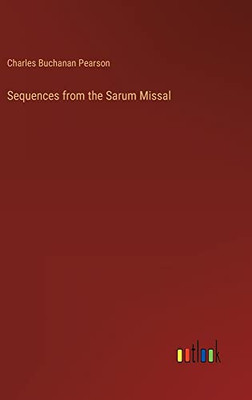 Sequences from the Sarum Missal