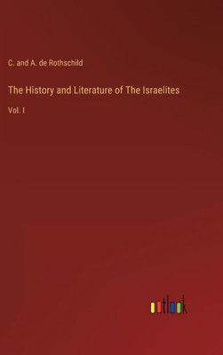 The History and Literature of The Israelites: Vol. I - 9783368124816