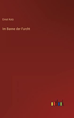 Im Banne der Furcht (German Edition)