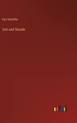 Zeit und Stunde (German Edition)