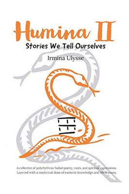 Humina II: Stories We Tell Ourselves