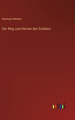 Der Weg zum Herzen des Schülers (German Edition)