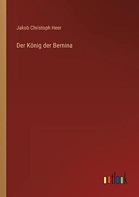 Der König der Bernina (German Edition)