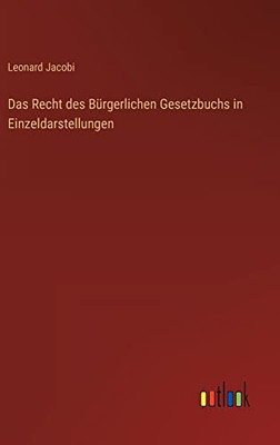 Das Recht des Bürgerlichen Gesetzbuchs in Einzeldarstellungen (German Edition)