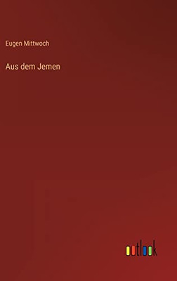 Aus dem Jemen (German Edition)