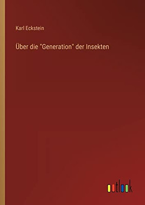 Über die Generation der Insekten (German Edition)