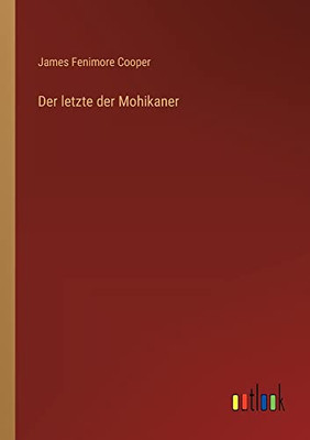 Der letzte der Mohikaner (German Edition)