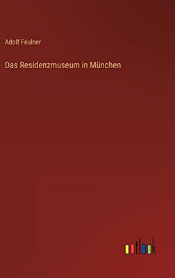 Das Residenzmuseum in München (German Edition)