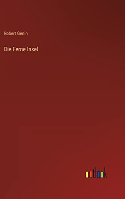 Die Ferne Insel (German Edition)